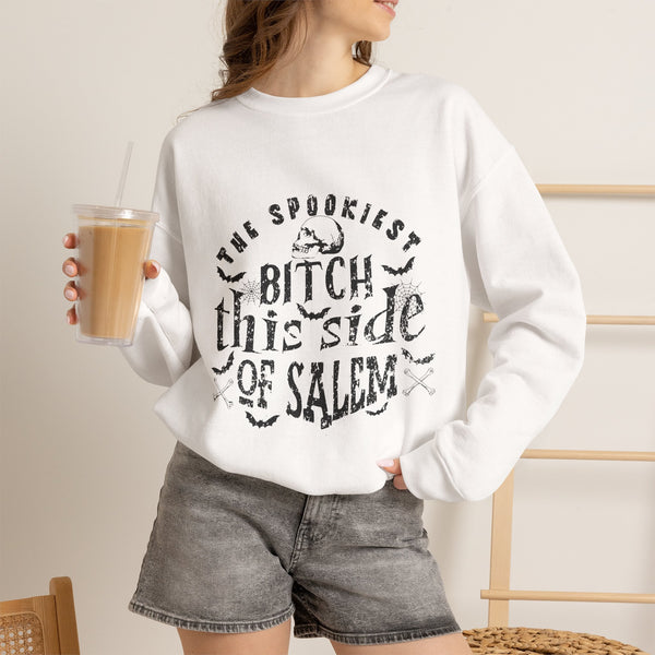 Salem Witchy Crewneck Sweatshirt — "The Spookiest Bitch This Side of Salem"